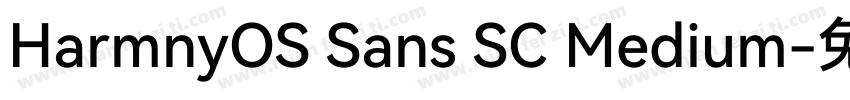 HarmnyOS Sans SC Medium字体转换